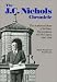 The J. C. Nichols Chronicle: The Authorized Story of the Man and His Company, 1880-1994 by Robert Pearson