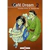 Caf� Dream, Tome 2 :