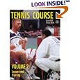 Tennis Course Vol. 2: Lessons and Training by  German Tennis Organization and Deutscher Tennis Bund