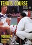 Tennis Course Vol. 2: Lessons & Training