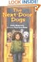 The Next-Door Dogs