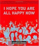 I hope you are all happy now
