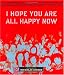 I Hope You Are All Happy Now
