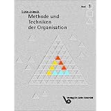 Methode und Techniken der Organisationvon "G�tz Schmidt"