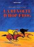 La R�volte d'Hop-Frog