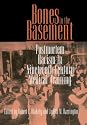 Bones in the Basement: Postmortem Racism in Nineteenth Century Medical Training