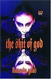 The Shit of God: The Texts of Diamanda Galás (High Risk Books)