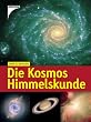 Die Kosmos Himmelskunde. F�r Einsteiger