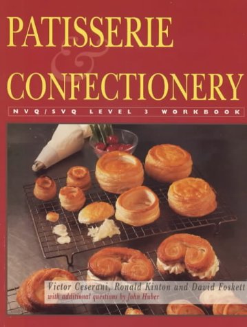 Patisserie and Confectionery: NVQ/SVQ Level 3 (NVQ/SVQ workbook)