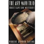 The Asey Mayo Trio: Three Cape Cod Mysteries book cover