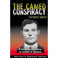 Th Cameo Conspiracy: The Real Story of the Cameo Cinema Murders