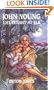 John Young, Lieutenant at Elk : Early Settlement of the Kanawha Valley
