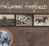 Hollywood Hoofbeats: Trails Blazed Across the Silver Screen