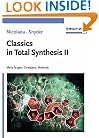 Classics in Total Synthesis II: More Targets, Strategies, Methods (Biotechnology: a Multi-Volume Comprehensive Treatise) (Vol. 2)