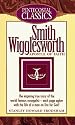 Smith Wigglesworth: Apostle of Faith