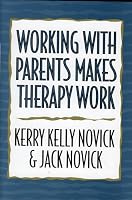 Working with Parents Makes Therapy Work