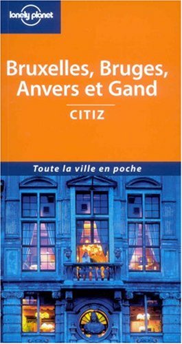City Travel Guides Discounted  Livres : Bruxelles, Bruges, Anvers et Gand