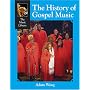 The Music Library - The History of Gospel Music
