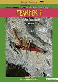 Franken / Franken 1: Kletterf&uuml;hrer - Guidebook N&ouml;rdlicher Frankenjura: BD 1 - Ulrich R&ouml;ker, Harald R&ouml;ker