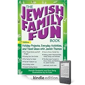 The Jewish Family Fun Book: Holiday Projects, Everyday Activities, and Travel Ideas with Jewish Themes