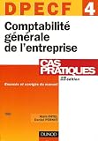Comptabilité générale de l entreprise DPECF 4 : Cas pratiques