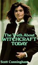The Truth About Witchcraft Today (Llewellyn's New Age)