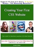 Creating Your First CSS Website : The Guide to  Creating Amazing CSS Web Designs