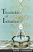 Thresholds of Initiation