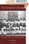 The Forgotten Schools: The Baha'is and Modern Education in Iran, 1899-1934 (International Library of Irani)