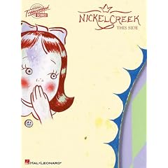 Nickel Creek - This Side (Guitar Recorded Version)