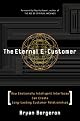 The Eternal E-Customer: How Emotionally Intelligent Interfaces Can Create Long-Lasting Customer Relationship