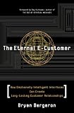  : The Eternal E-Customer: How Emotionally Intelligent Interfaces Can Create Long-Lasting Customer Relationship