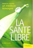 La sant� libre