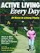 Books : Active Living Every Day: 20 Weeks to Lifelong Vitality