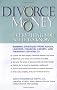 Divorce and Money: Everything You Need to Know Divorce and Money: Everything You Need to Know