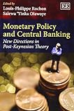 Monetary policy and central banking : new directions in post-Keynesian theory