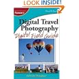 Digital Travel Photography Digital Field Guide by David D. Busch