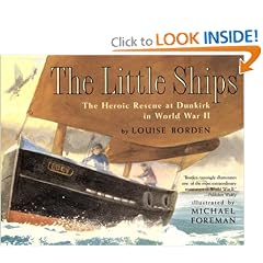 The Little Ships: The Heroic Rescue at Dunkirk in World War II