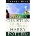 What's a Christian to Do with Harry Potter?