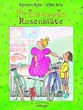 Prinzessin Rosenblüte. ( Ab 8 J.).