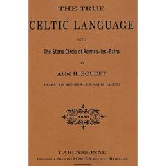 The True Celtic Language and The Stone Circle of Rennes-les-Bains