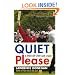 Quiet Please