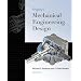 Shigley's Mechanical Engineering Design (Mcgraw-Hill Series in Mechanical Engineering)