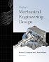 Shigley's Mechanical Engineering Design (Mcgraw-Hill Series in Mechanical Engineering)