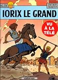 Revue Casterman  / Alix, tome 10 : Iorix le Grand