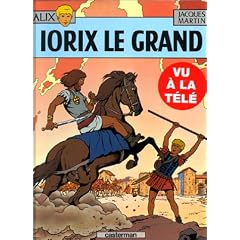 Alix, tome 10 : Iorix le Grand