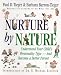 Nurture by Nature: How to Raise Happy, Healthy, Responsible Children Through the Insights of Personality Type