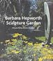 Barbara Hepworth Garden