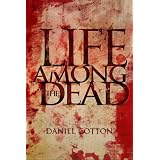 Life Among the Dead