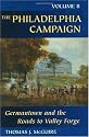 The Philadelphia Campaign: Volume Two: Germantown and the Roads to Valley Forge (Philadelphia Campaign)